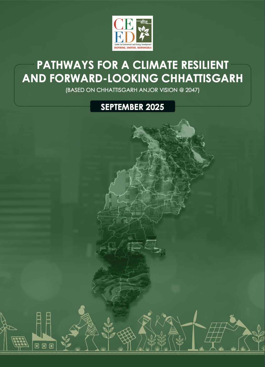 PATHWAYS FOR A CLIMATE RESILIENT AND FORWARD-LOOKING CHHATTISGARH ...